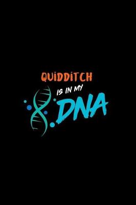 Book cover for Quidditch Is in My DNA