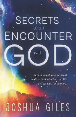 Book cover for Secrets to an Encounter with God