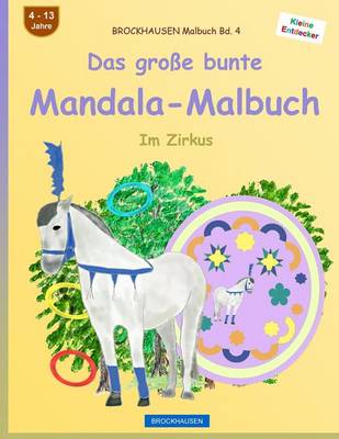Cover of BROCKHAUSEN Malbuch Bd. 4 - Das grosse bunte Mandala-Malbuch
