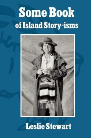 Cover of Some Book of Island Story-isms