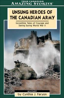 Book cover for Unsung Heroes of the Canadian Army