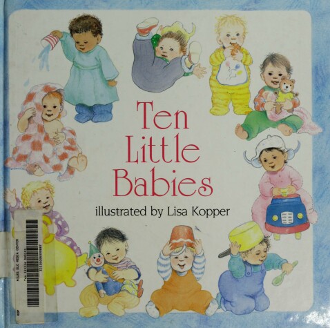 Book cover for Kopper Lisa : Ten Little Babies (Hbk)