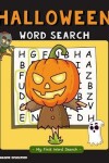 Book cover for Halloween Word Search - My First Word Search