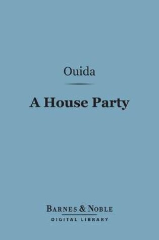 Cover of A House Party (Barnes & Noble Digital Library)