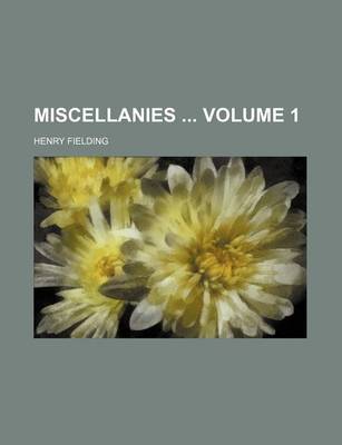 Book cover for Miscellanies Volume 1