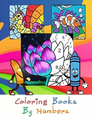 Book cover for Coloring Books By Numbers