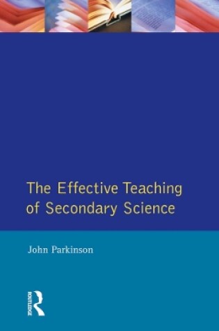 Cover of Effective Teaching of Secondary Science, The