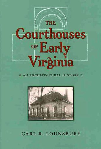 Cover of The Courthouses of Early Virginia
