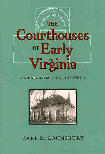 Book cover for The Courthouses of Early Virginia