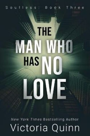 Cover of The Man Who Has No Love