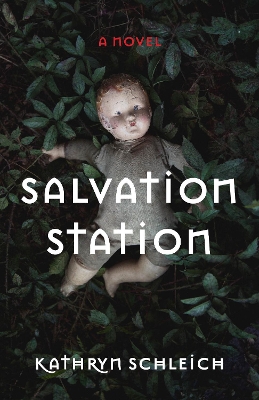 Salvation Station by Kathryn Schleich