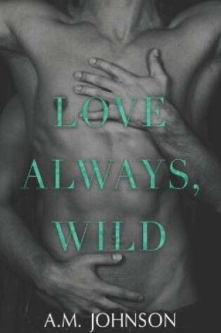 Cover of Love Always, Wild