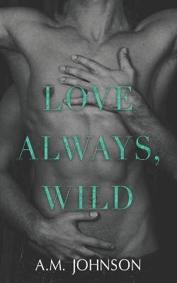Book cover for Love Always, Wild