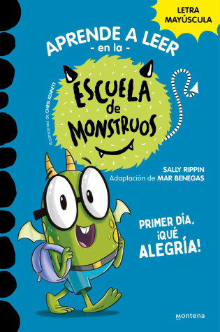 Cover of Primer día, ¡qué alegría! / Bugs First Day (School of Monsters)
