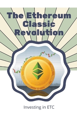 Book cover for The Ethereum Classic Revolution