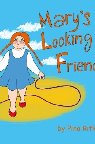 Cover of Mary's Looking for Friends