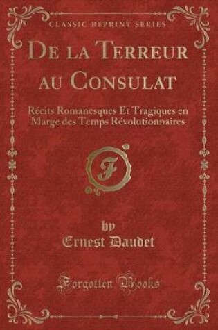 Cover of de la Terreur Au Consulat