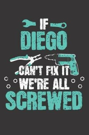 Cover of If DIEGO Can't Fix It