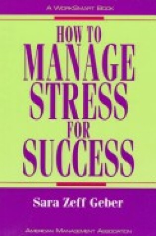 Cover of How to Manage Stress for Success