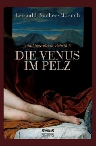 Cover of Autobiographische Schrift und die Venus im Pelz