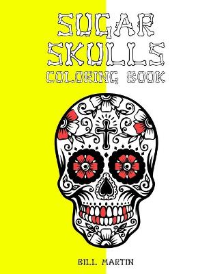 Book cover for Sugar Skulls coloring book