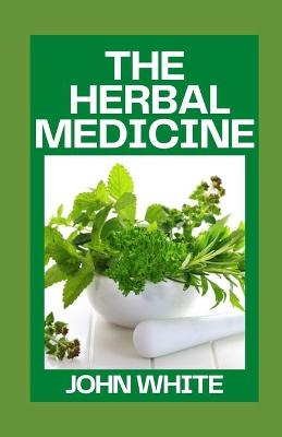 Book cover for The Herbal Medicine