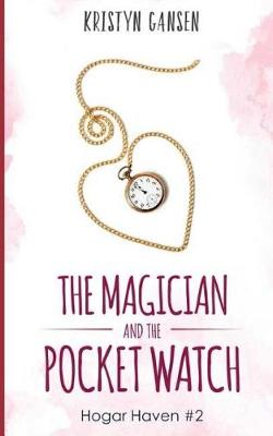 Book cover for The Magician and the Pocket Watch
