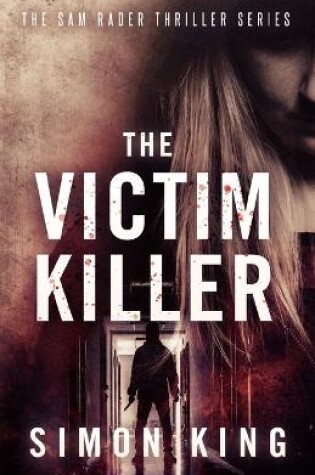 Cover of The Victim Killer