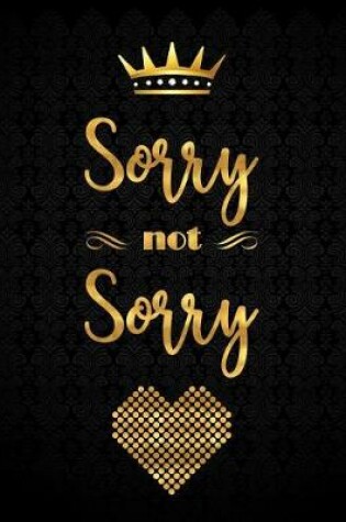 Cover of Sorry Not Sorry