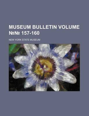 Book cover for Museum Bulletin Volume 157-160