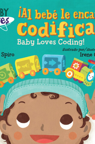 Cover of ¡Al bebé le encanta codificar! / Baby Loves Coding!