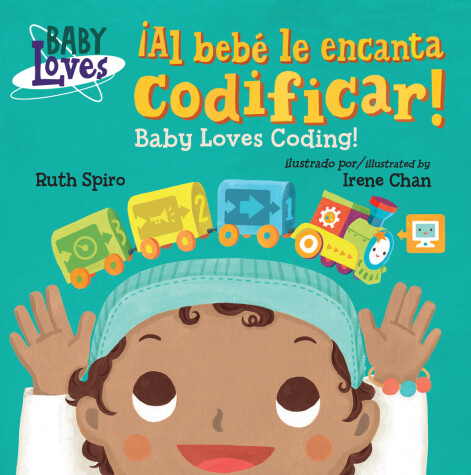 Book cover for ¡Al bebé le encanta codificar! / Baby Loves Coding!