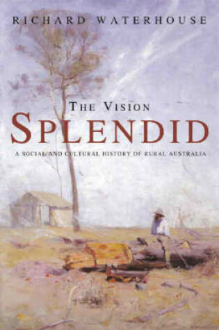 Cover of The Vision Splendid