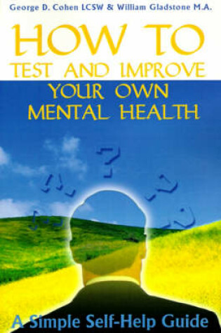 Cover of How to Test and Improve Your Own Mental Health