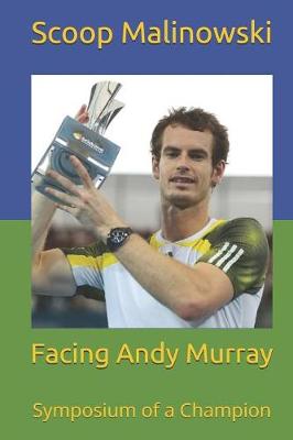 Book cover for Facing Andy Murray