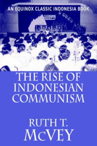 Cover of The Rise of Indonesian Communism