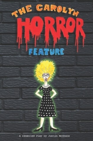 Cover of The Carolyn Horror Feature