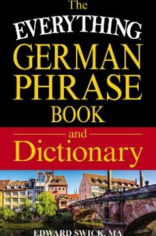 Cover of The Everything German Phrase Book & Dictionary