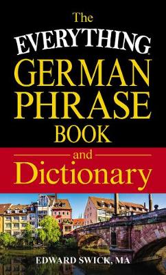Cover of The Everything German Phrase Book & Dictionary