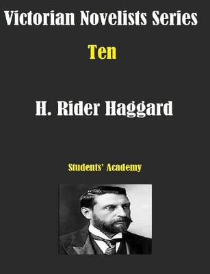 Book cover for Victorian Novelists Series-Ten-H. Rider Haggard