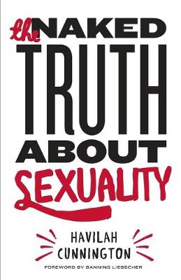 Book cover for The Naked Truth About Sexuality