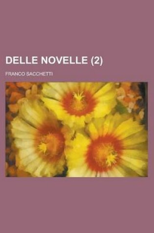 Cover of Delle Novelle (2 )