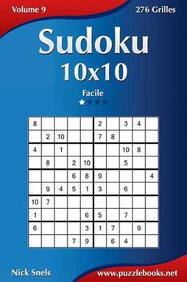 Cover of Sudoku 10x10 - Facile - Volume 9 - 276 Grilles