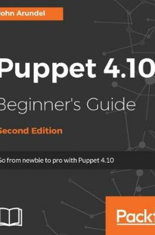 Cover of Puppet 4.10 Beginner's Guide -