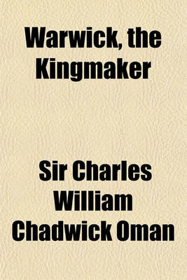 Book cover for Warwick, the Kingmaker