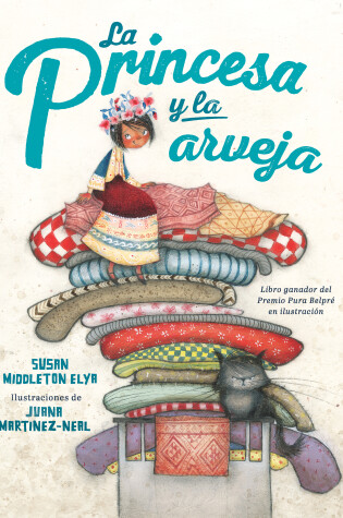 Cover of La princesa y la arveja. Un cuento en Perú / La Princesa and the Pea