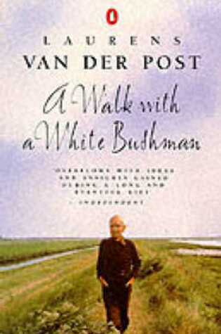 Cover of A Walk with a White Bushman