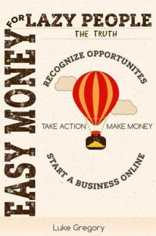 Cover of Easy Money For Lazy People