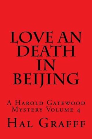 Cover of Love an Death in Beijing