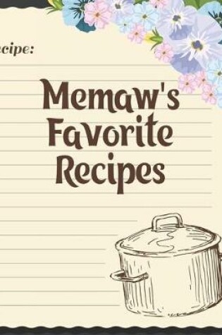 Cover of Memaw's Favorite Recipes